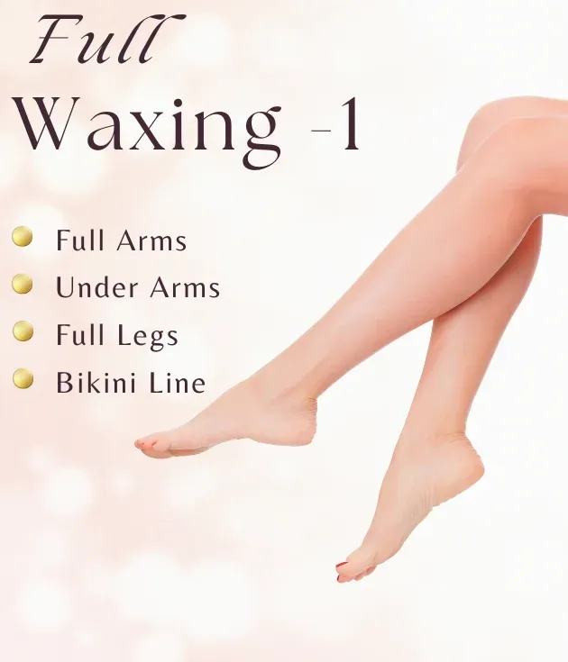 Full Waxing 1 – (Full Arms, Under Arms, Full Legs, Bikini Line)